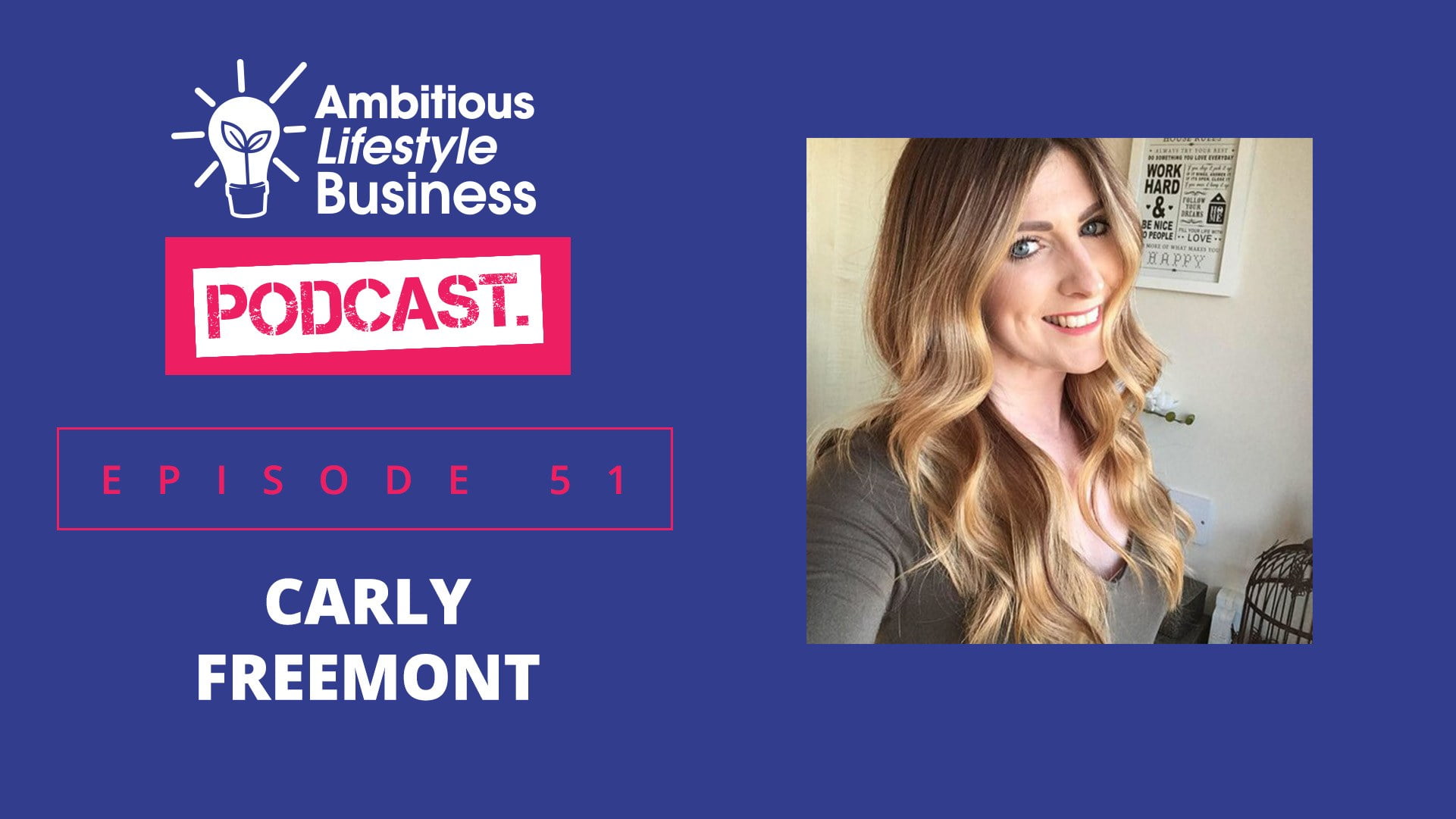 #ALB51 – Carly Freemont