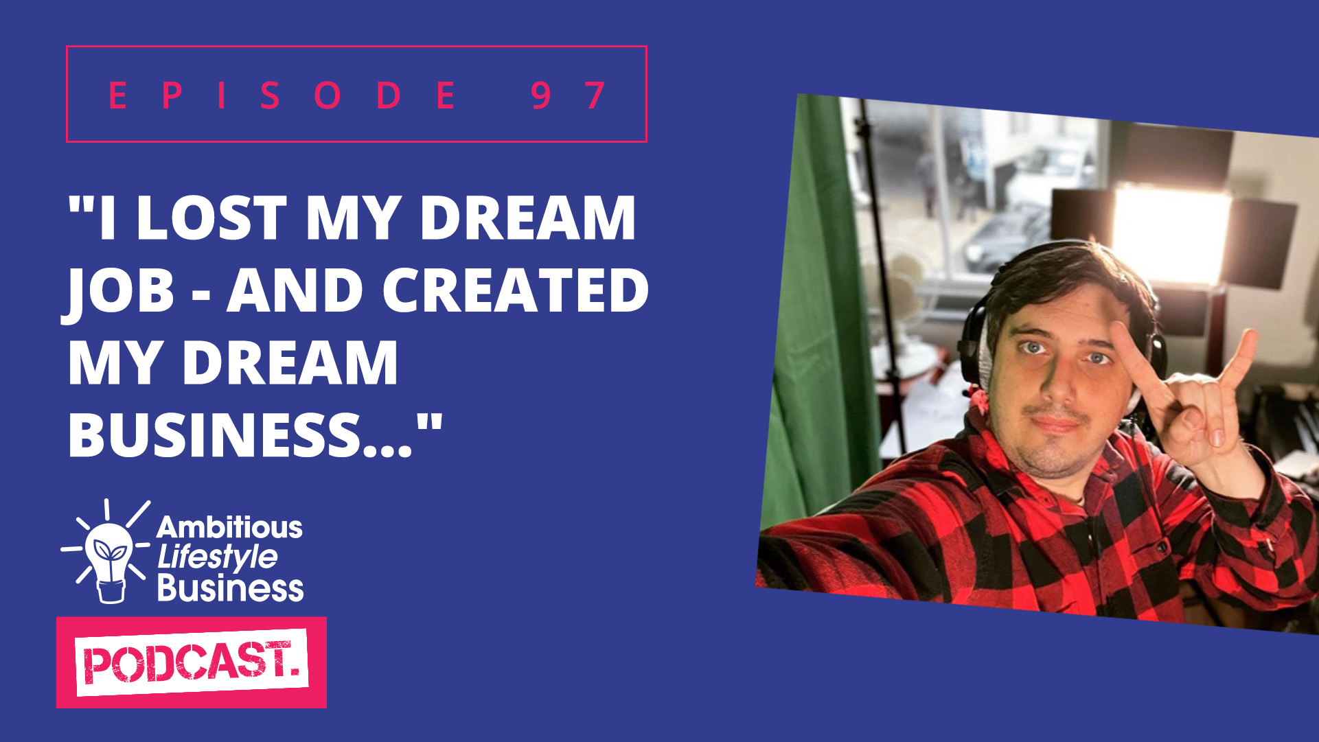 “I lost my dream job – and created my dream business…”